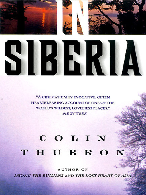 Title details for In Siberia by Colin Thubron - Available